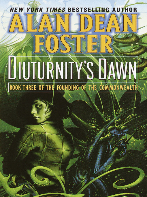 Title details for Diuturnity's Dawn by Alan Dean Foster - Available